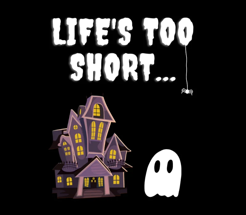 Lifes Too Short cover of a ghost in a mansion