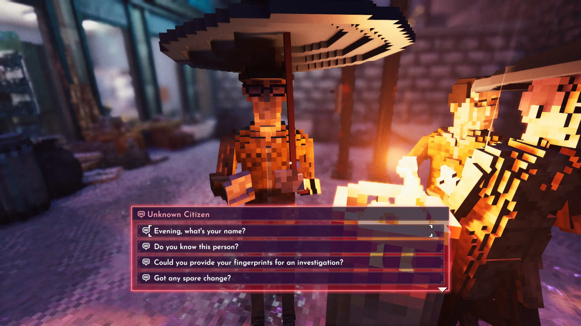 Voxel stall, Unknown Citizen dialogue: Evening what’s your name, Do you know this person, fingerprints for an investigation, spare change