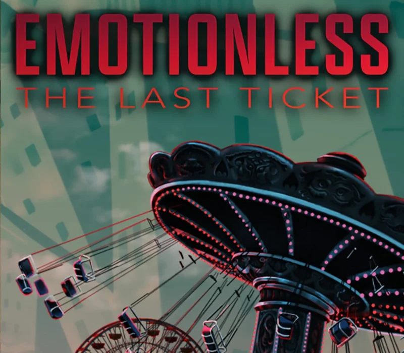 EMOTIONLESS The Last Ticket cover