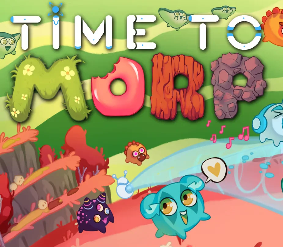 Time to Morp cover: TIME TO MORP moss and wood letters, teal blob with a heart, purple spotted creature