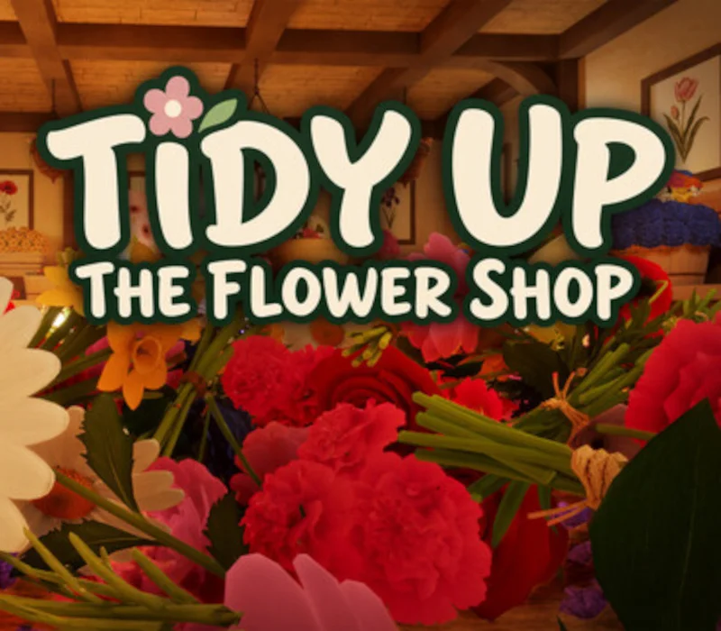 Okładka Tidy Up the Flower Shop, tytuł TIDY UP THE FLOWER SHOP z różowym kwiatem na I, stos czerwonych różowych białych i żółtych kwiatów w drewnianym sklepie