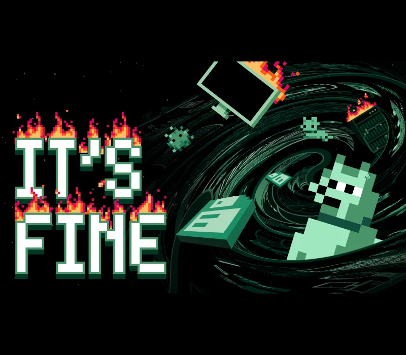 Cover: IT'S FINE in burning pixel letters beside a mint-green dog spinning with monitors, a floppy disk and a flaming keyboard