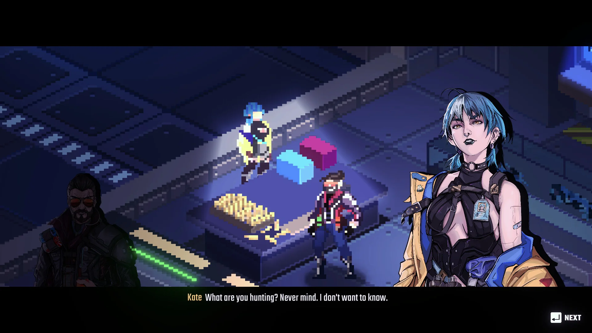 Kate: What are you hunting? Never mind. I don't want to know. Blue-hair portrait, crate room