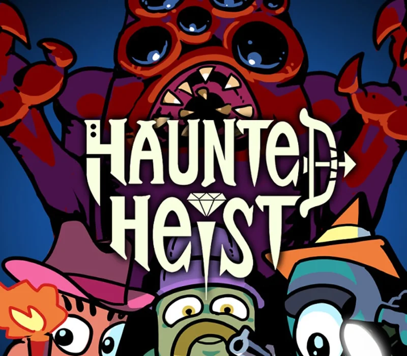 Jaquette, titre HAUNTED HEIST avec diamant, monstre rouge à plusieurs yeux en haut, quatre heisters cartoon en bas sur fond bleu