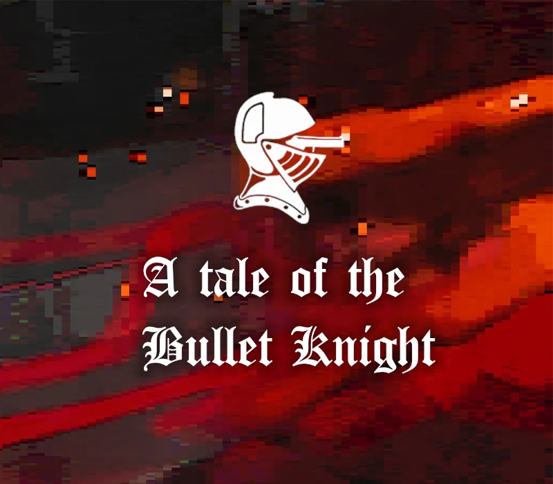 Tale of the Bullet Knight Steam cover