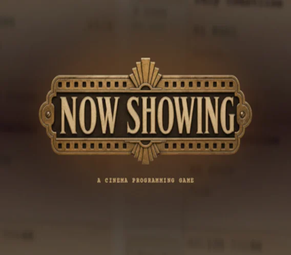Cover: gold art-deco NOW SHOWING plaque with film-strip border and A CINEMA PROGRAMMING GAME
