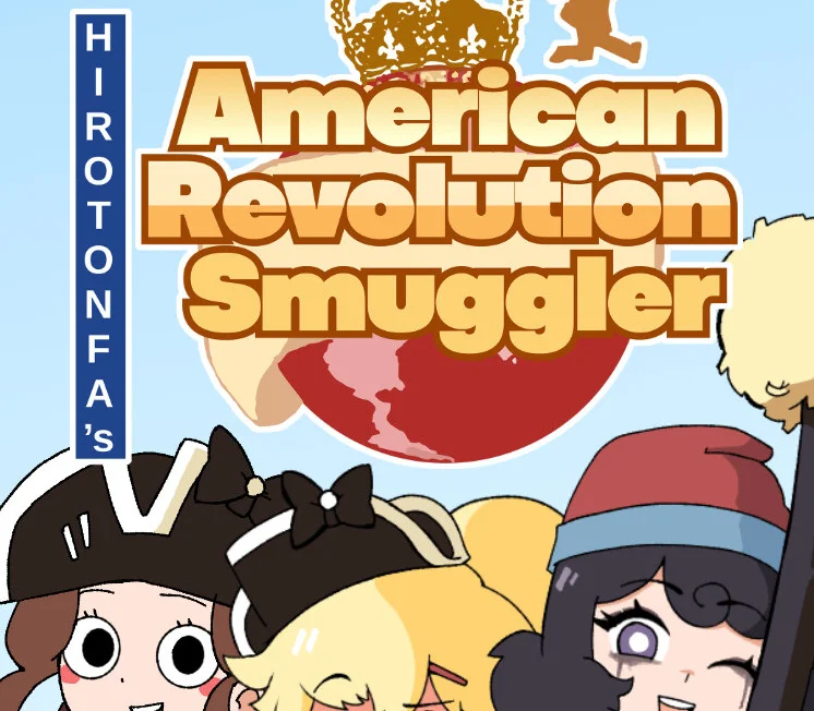Cover: HIROTONFA's American Revolution Smuggler gold title with crown, red apple, and three colonial state-chan portraits